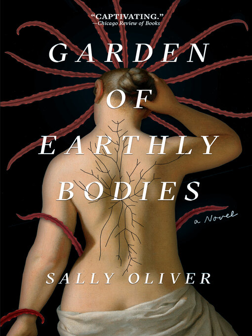Title details for Garden of Earthly Bodies by Sally Oliver - Available